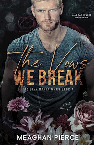 The Vows We Break