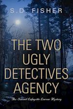 The Two Ugly Detectives Agency
