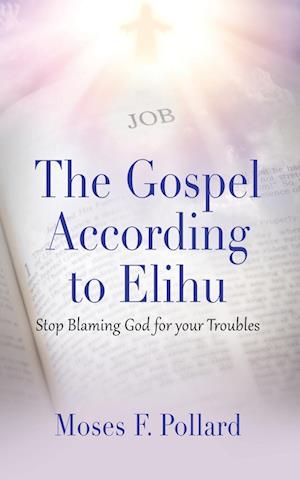 The Gospel According to Elihu