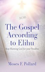 The Gospel According to Elihu 