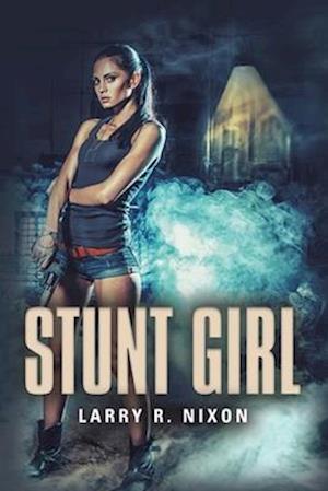 STUNT GIRL