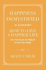 HAPPINESS DEMYSTIFIED