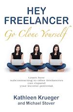 Hey Freelancer Go Clone Yourself 