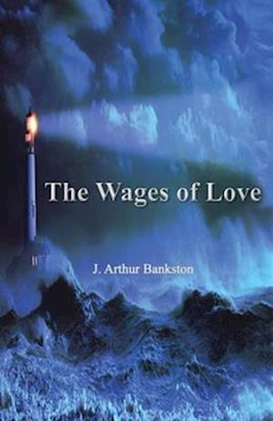 The Wages of Love