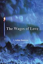 The Wages of Love 