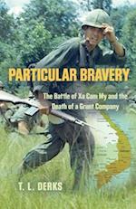 PARTICULAR BRAVERY