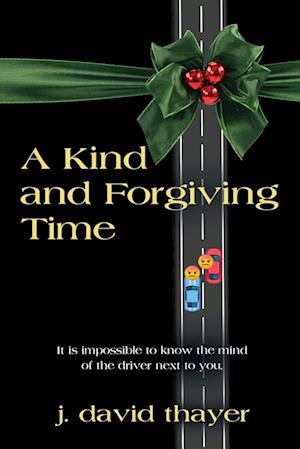 A Kind and Forgiving Time