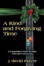 A Kind and Forgiving Time 