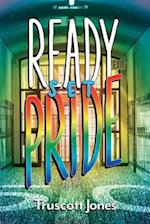 Ready...Set...Pride! 