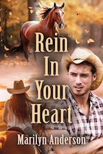 Rein In Your Heart 