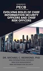 Evolving Roles of Chief Information Security Officers and Chief Risk Officers