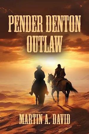 Pender Denton--Outlaw