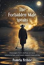 The Forbidden Male Speaks