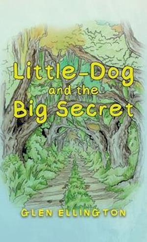 Little-Dog and The Big Secret