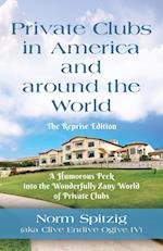 Private Clubs in America and around the World