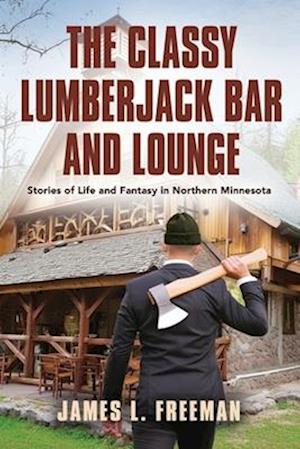 The Classy Lumberjack Bar and Lounge