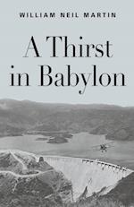 A Thirst in Babylon