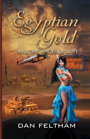 Egyptian Gold and the Wages of Love