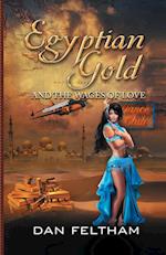 Egyptian Gold and the Wages of Love