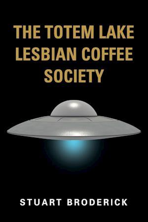 The Totem Lake Lesbian Coffee Society