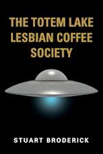 The Totem Lake Lesbian Coffee Society