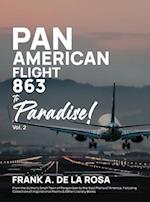 Pan American Flight #863 to Paradise! 2nd Edition Vol. 2