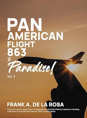 Pan American Flight #863 to Paradise! 2nd Edition Vol. 3