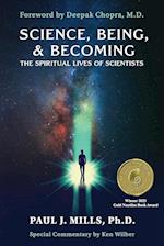 Science, Being, & Becoming: The Spiritual Lives of Scientists 