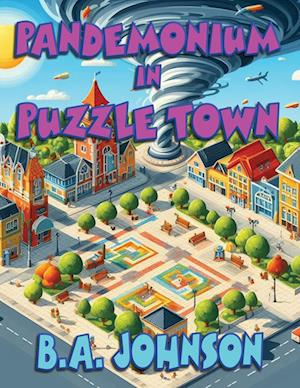 Pandemonium In Puzzle Town