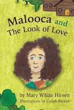 Malooca and The Look of Love 