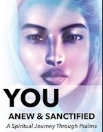 You | Anew and Sanctified