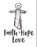 Faith, Hope, and Love | A 30-Day Devotional Book for Christian Lifestyles & Living