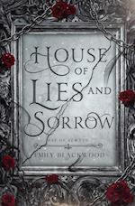 House of Lies and Sorrow 