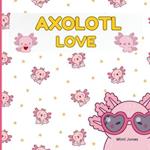 Axolotl Love