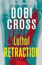 Lethal Retraction