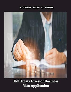 E-2 Treaty Investor Business Visa Application