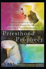 Priesthood & Prophecy 