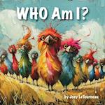 Who am I?