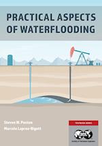 Practical Aspects of Waterflooding 
