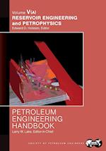 Petroleum Engineering Handbook Volume V - Part A