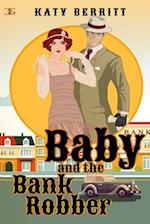 Baby and the Bank Robber