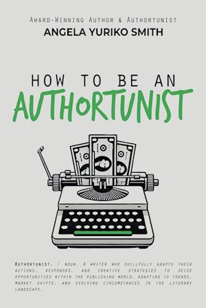 How to Be an Authortunist