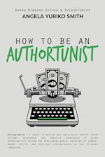 How to Be an Authortunist