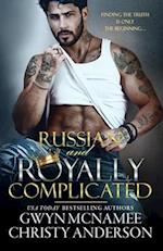 Russian and Royally Complicated 