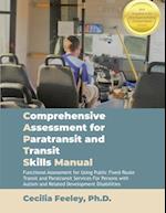 Comprehensive Assessment for Paratransit and Transit Skills Manual