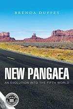New Pangaea: An Evolution into the Fifth World 