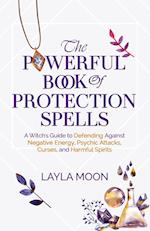 The Powerful Book of Protection Spells