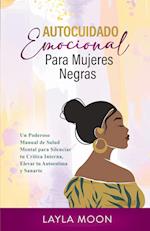 Autocuidado Emocional Para Mujeres Negras