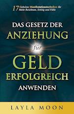 Das Gesetz der Anziehung für Geld erfolgreich anwenden