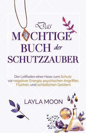 Das mächtige Buch der Schutzzauber